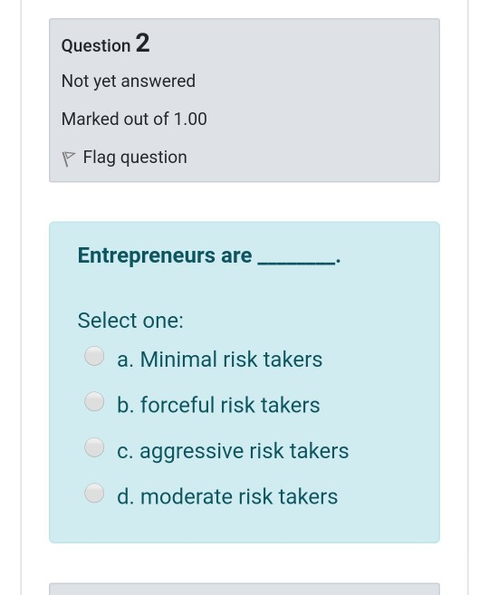 Question 1 Not yet answered Marked out of 1.00