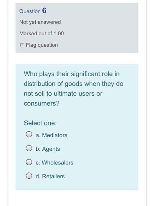 Question 6 Not yet answered Marked out of 1.00 P
