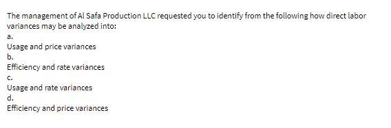 The management of Al Safa Production LLC