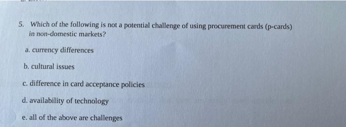 5. Which of the following is not a potential