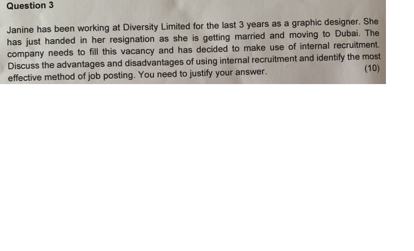 Question 3 Janine has been working at Diversity