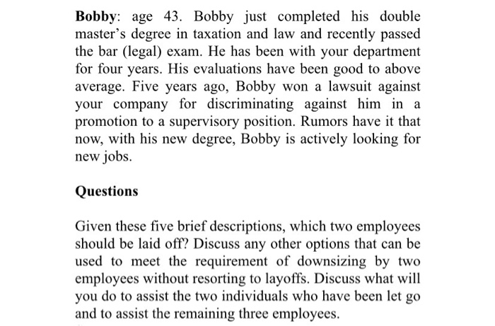 Case: Laying Off Workers Every manager, at some