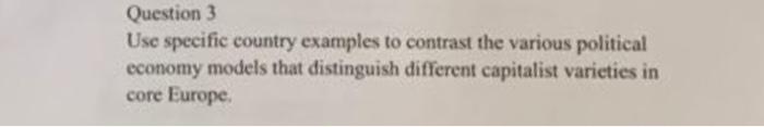 Question 3 Use specific country examples to