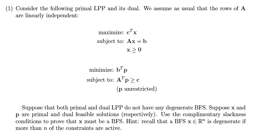 (1) Consider the following primal LPP and its