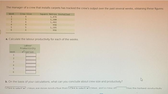 The manager of a crew that installs carpets has