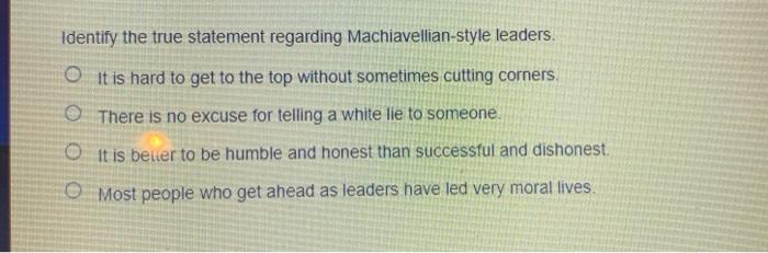 Identify the true statement regarding