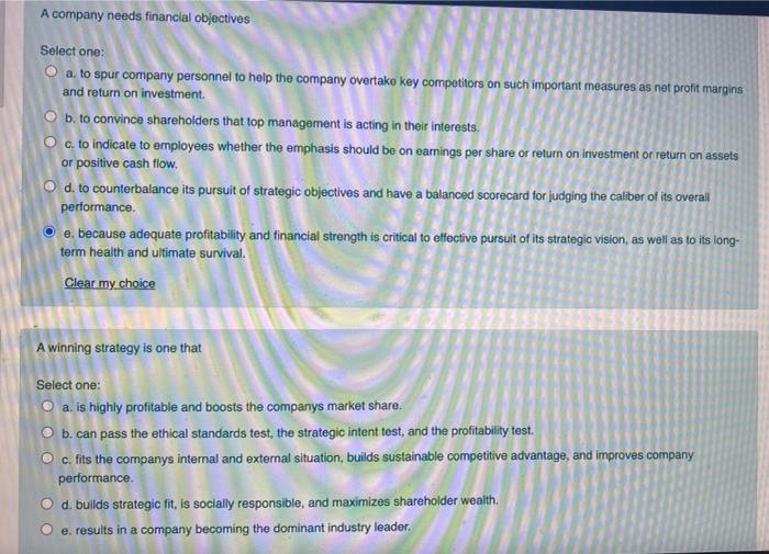 A company needs financial objectives Select one: