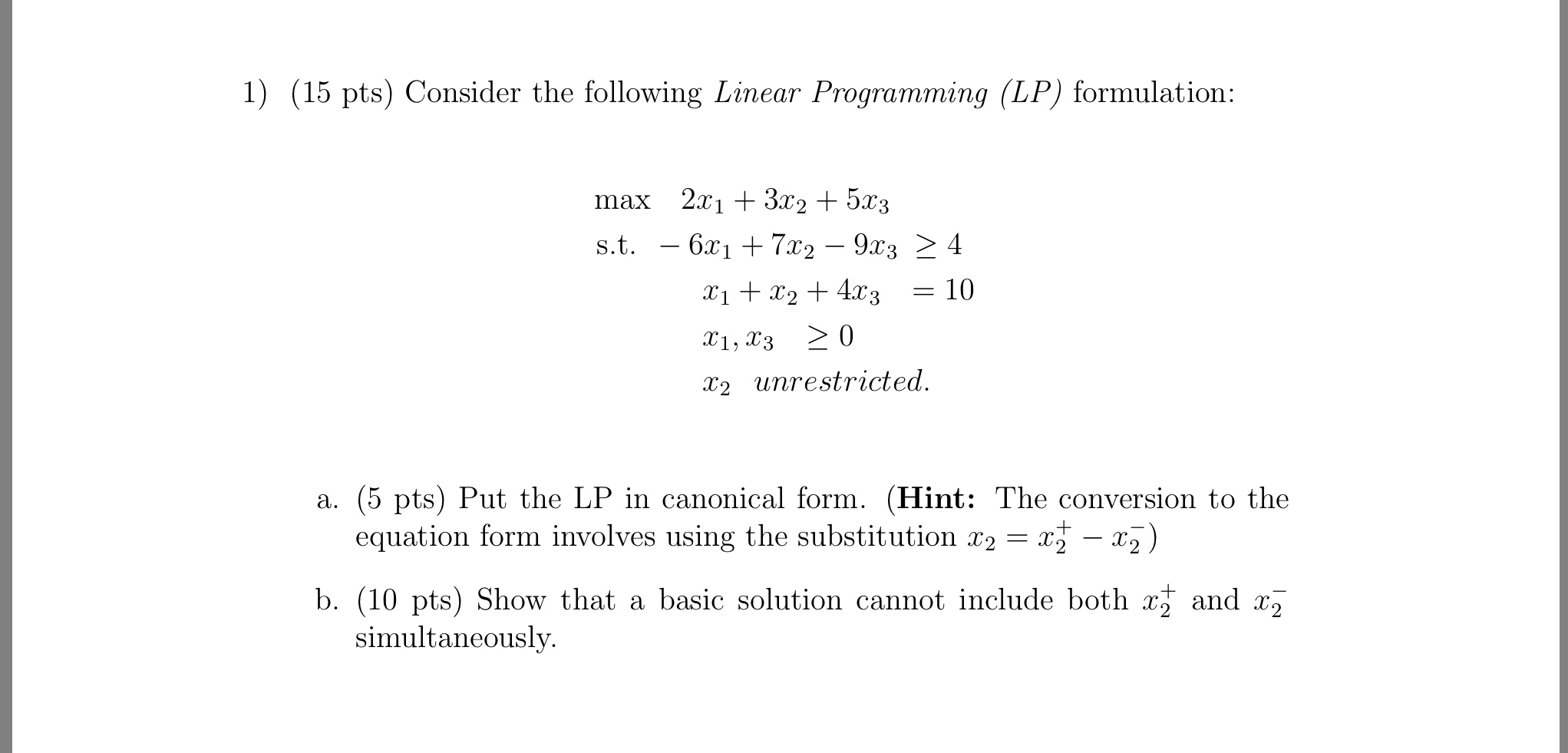 1) (15 pts) Consider the following Linear