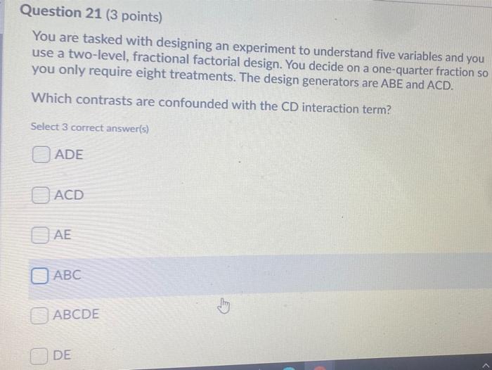 Question 21 (3 points) You are tasked with