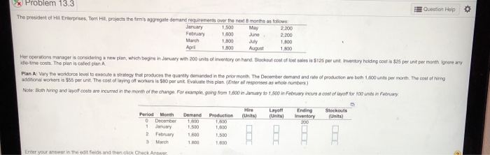 please answer every question for a x Problem 13.3