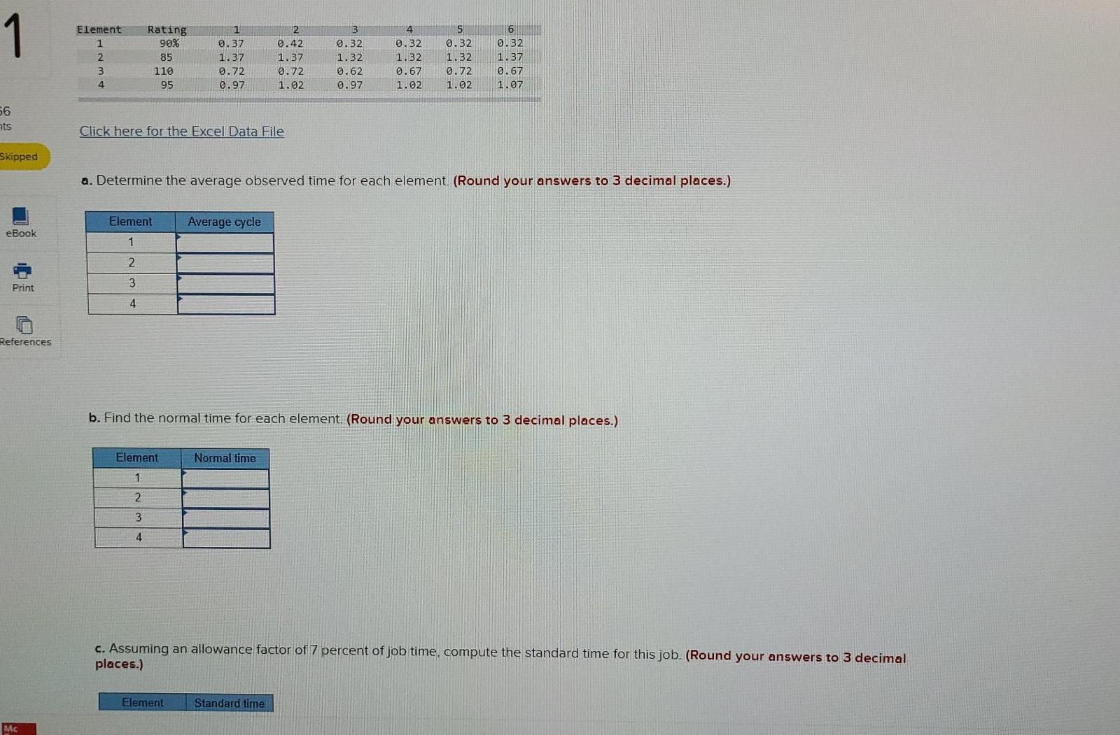 1 Element 1 2 3 4 Rating 90% 85 110 95 0.37 1.37