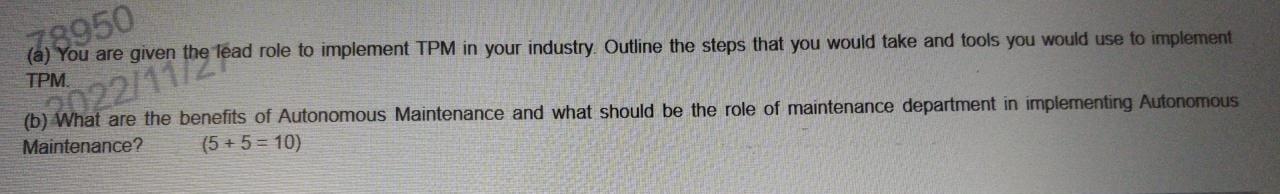 (a) You are given the Tead role to implement TPM