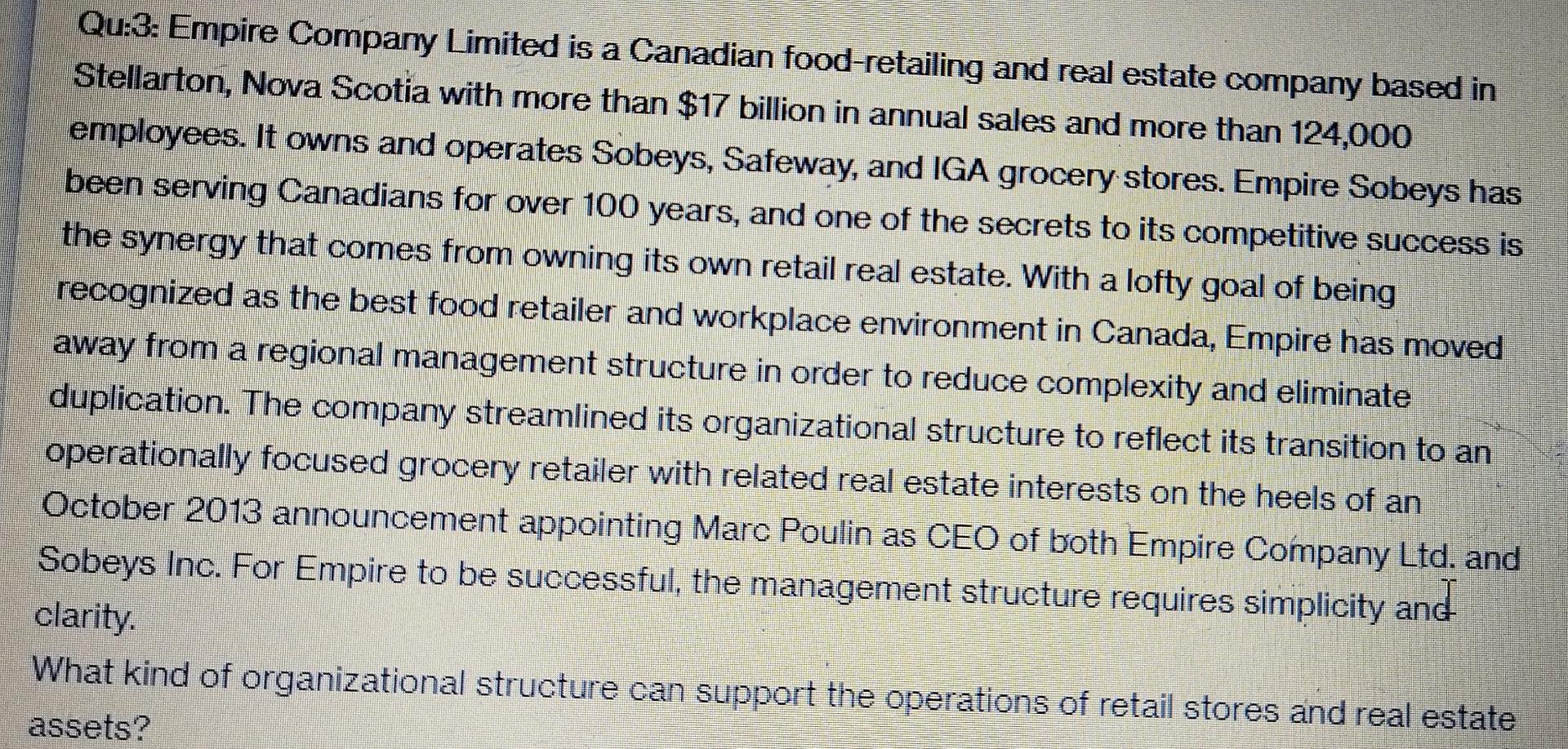 Qu:3: Empire Company Limited is a Canadian