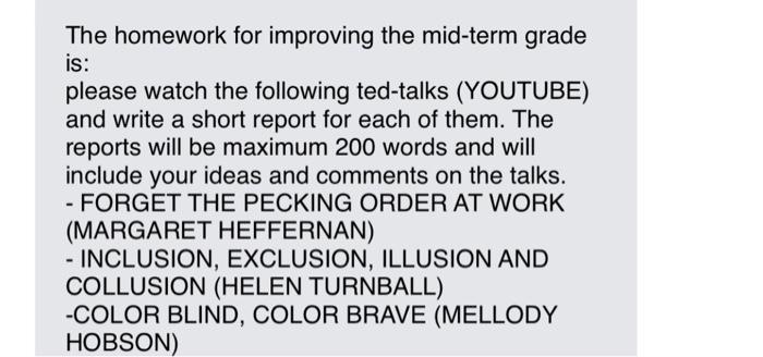 The homework for improving the mid-term grade is: