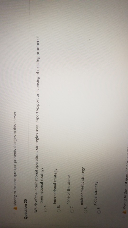 Moving to the next question prevents changes to