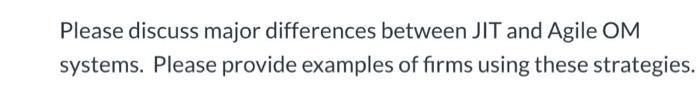 Please discuss major differences between JIT and