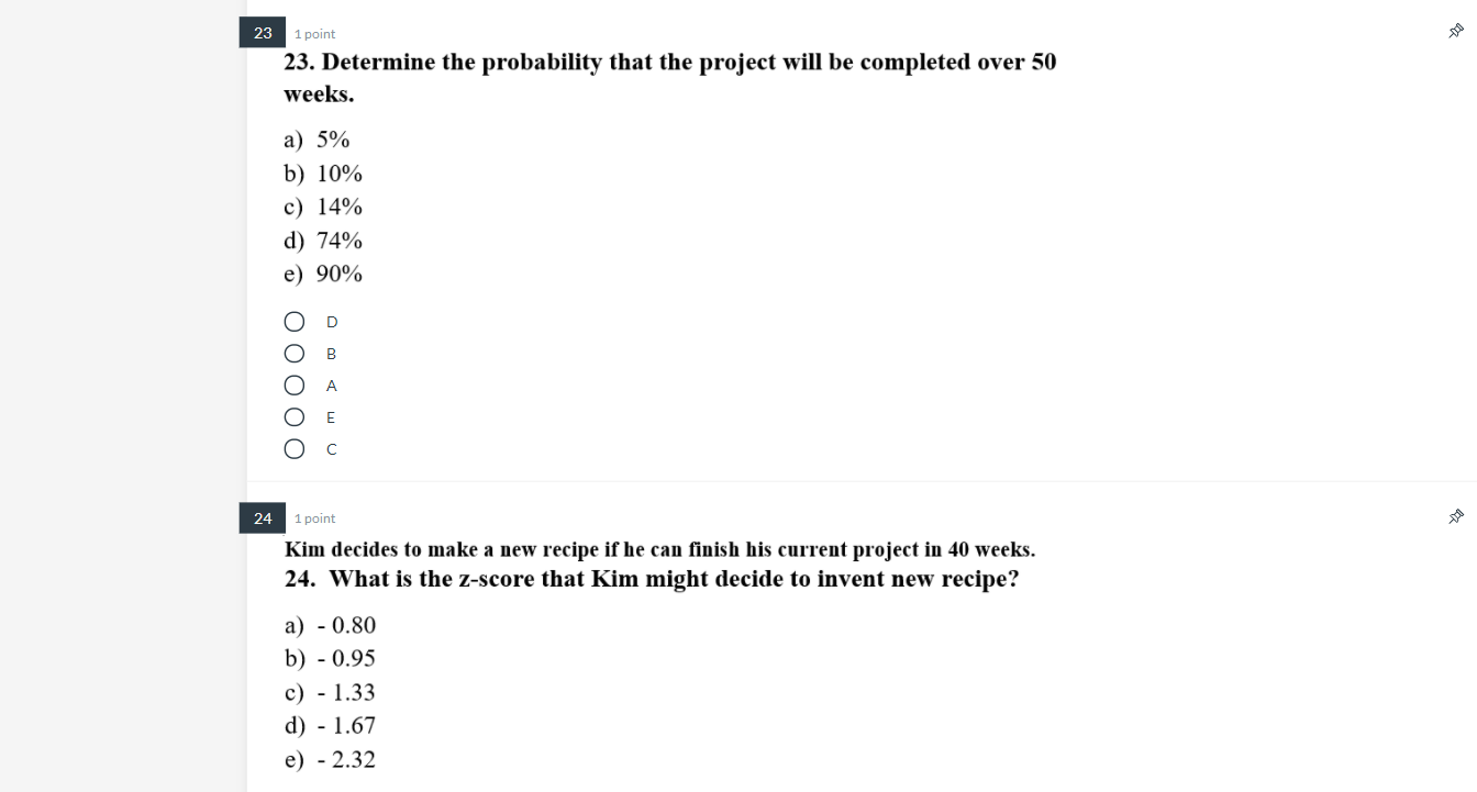 22 1 point [Question 22 ~ 25] Kim is planning to
