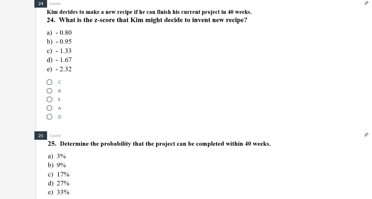 22 1 point [Question 22 ~ 25] Kim is planning to