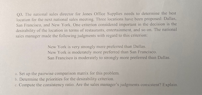 Q3. The national sales director for Jones Office