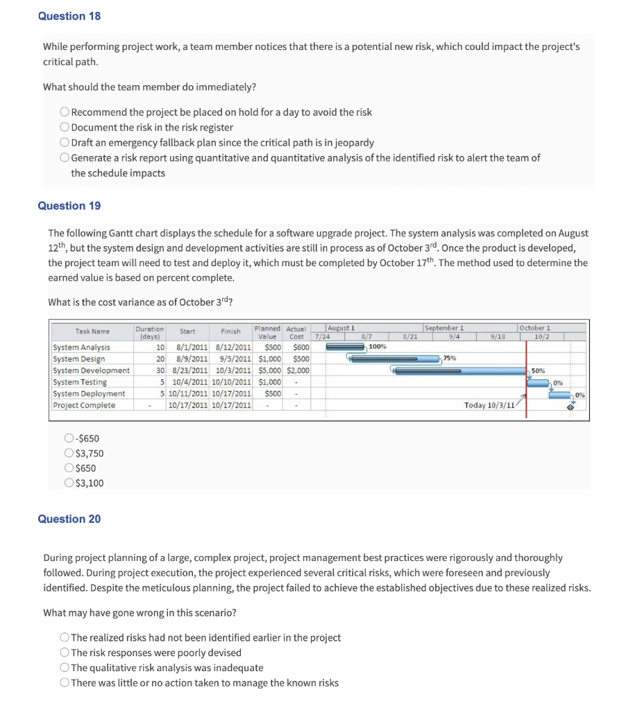Question 18 While performing project work, a team