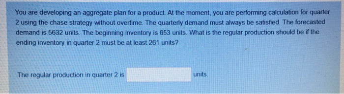 You are developing an aggregate plan for a