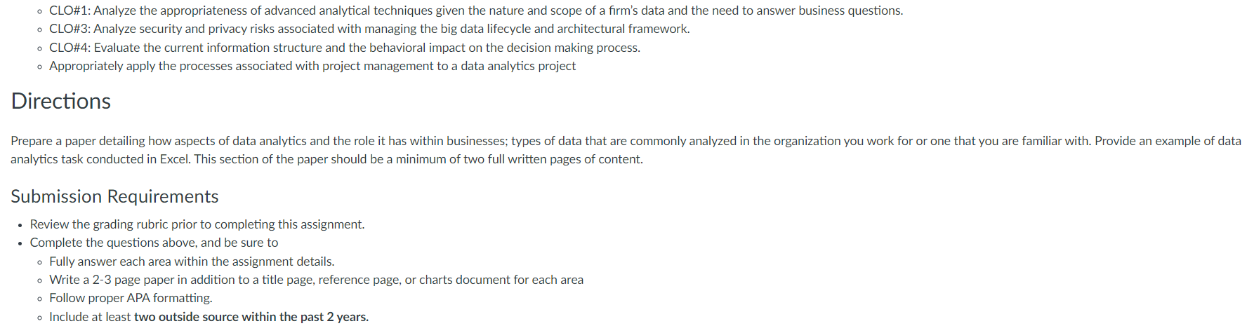 - CLO#1: Analyze the appropriateness of advanced
