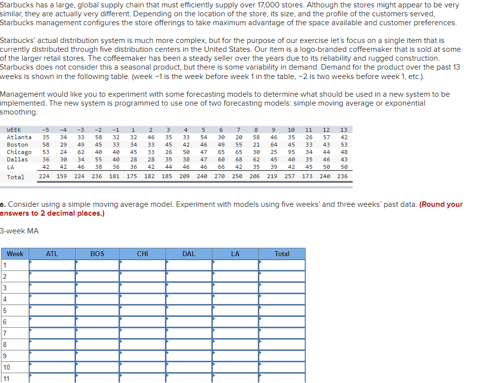 (I NEED HELP WITH QUESTION "A - 3 WEEK MA")