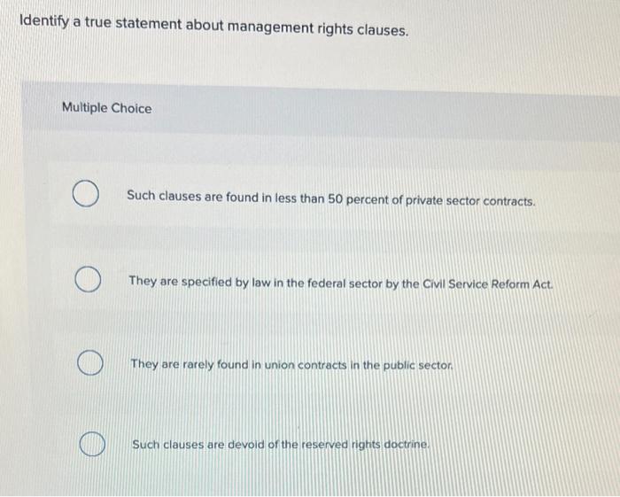 Employee Labor Relations Identify a true