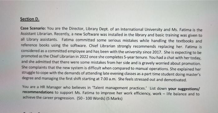 Section D. Case Scenario: You are the Director,