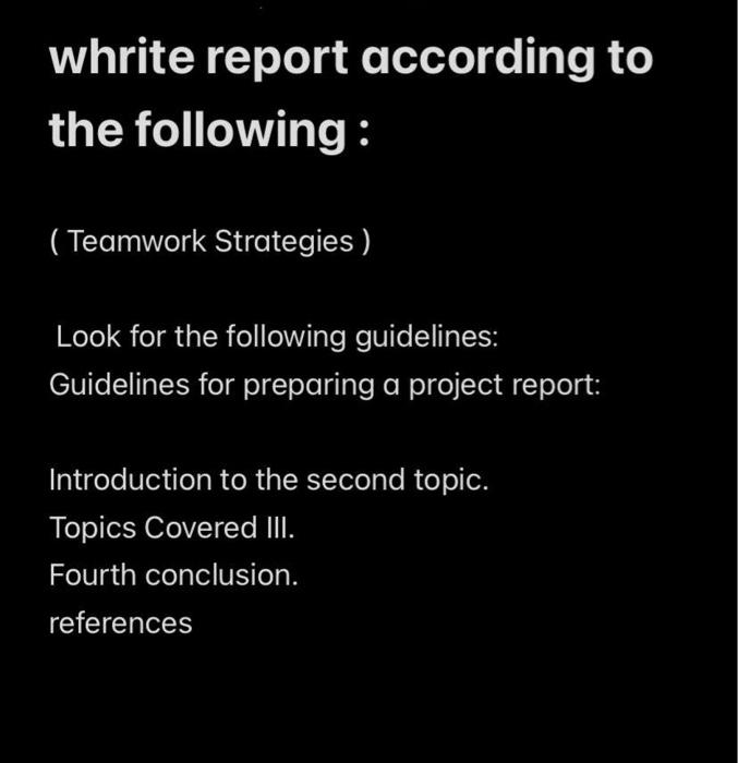 whrite report according to the following : whrite
