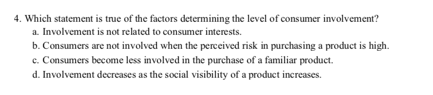 4. Which statement is true of the factors