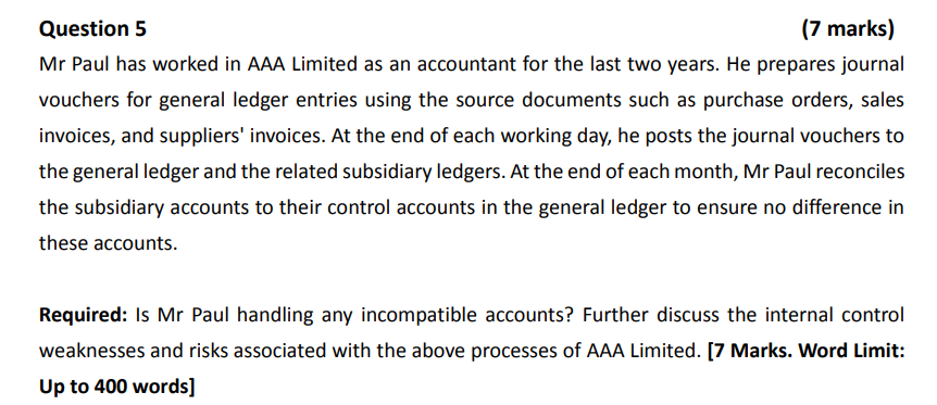 Question 5 (7 marks) Mr Paul has worked in AAA