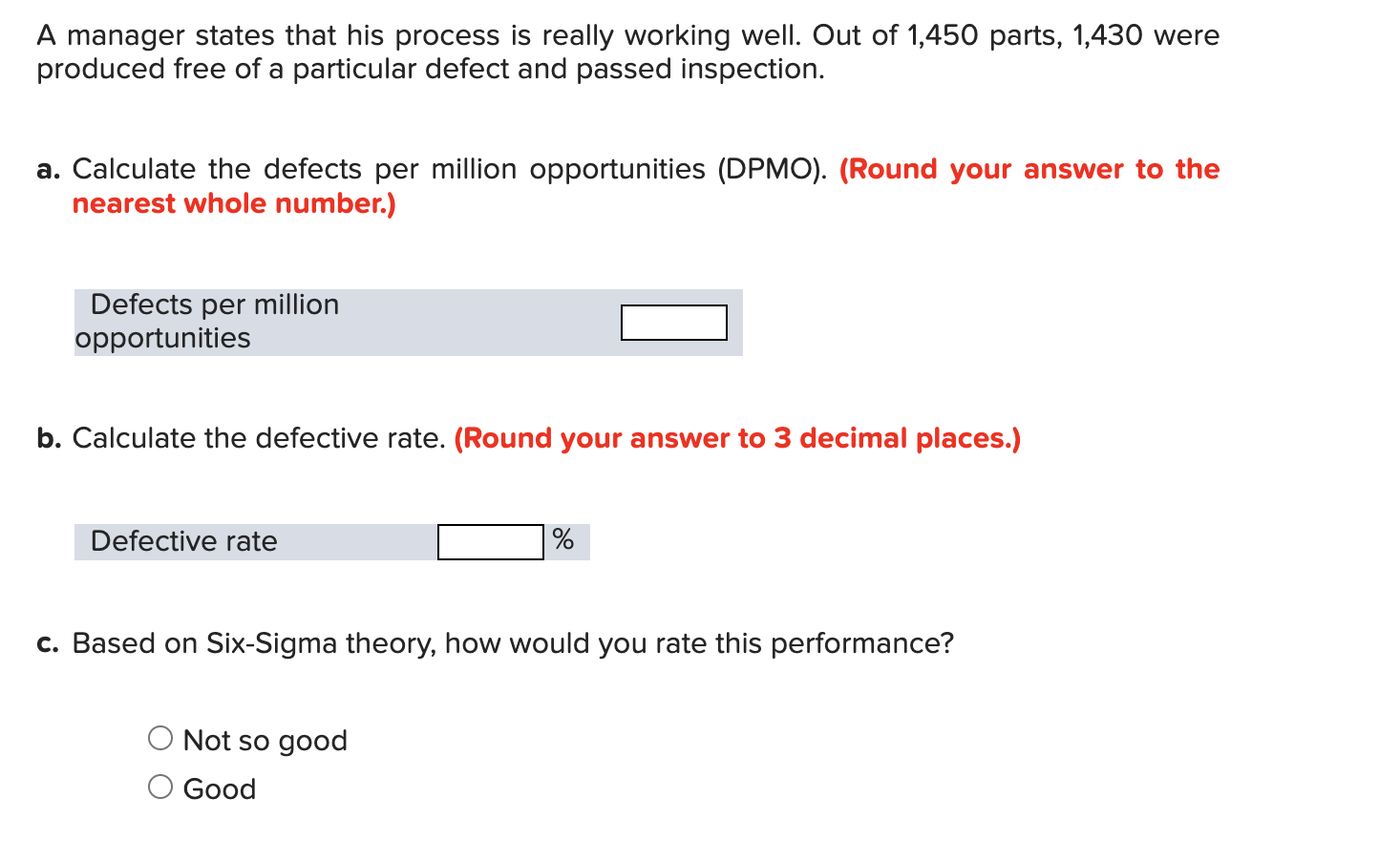 A manager states that his process is really