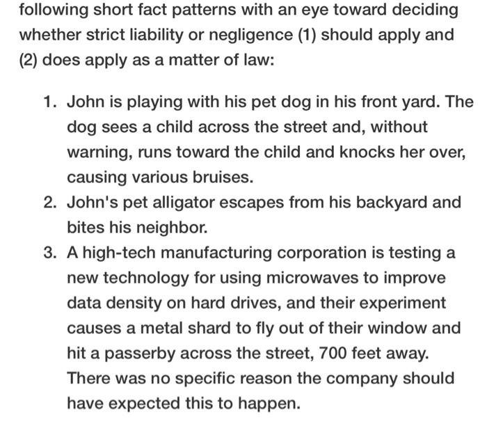 following short fact patterns with an eye toward