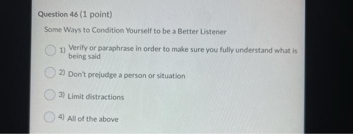 Question 46 (1 point) Some Ways to Condition