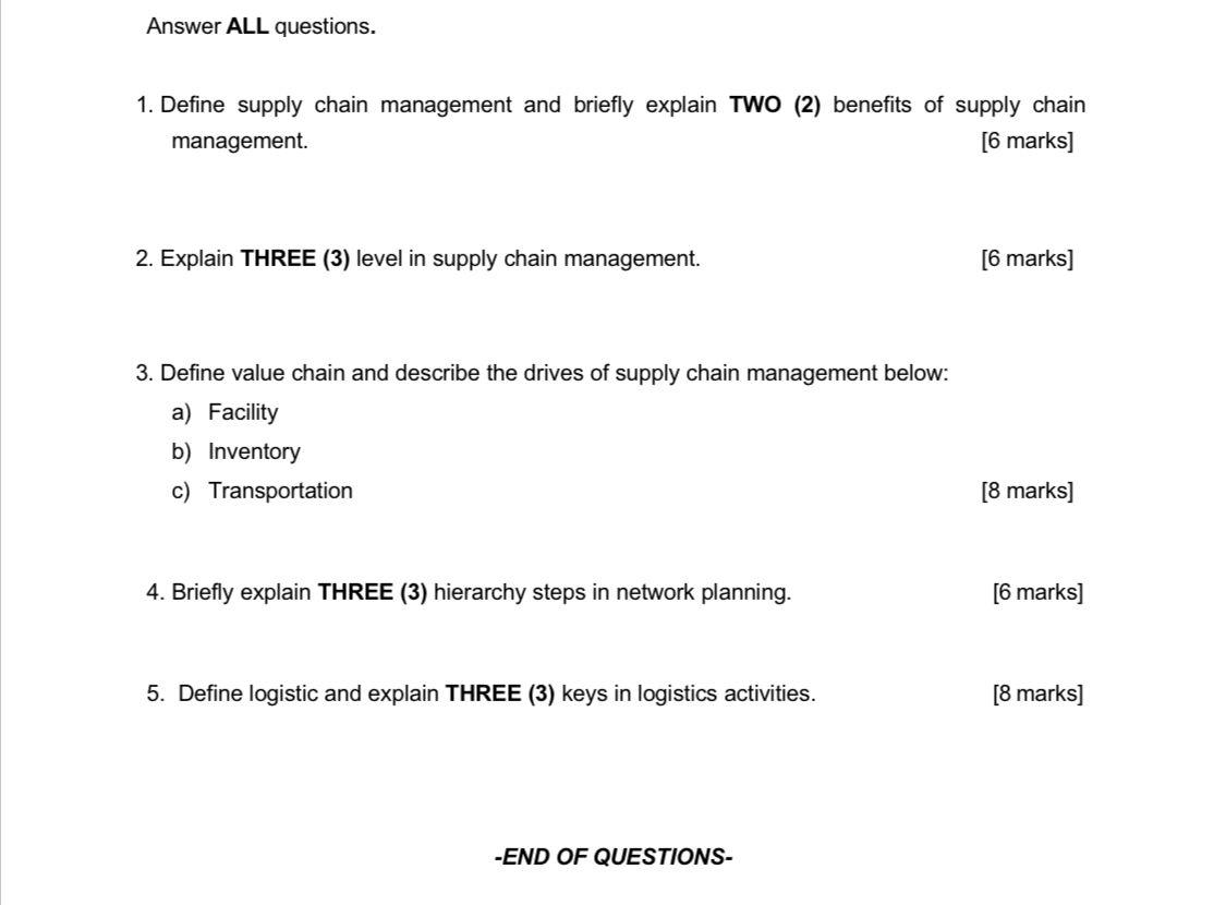 Answer ALL questions. 1. Define supply chain