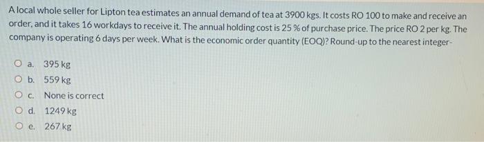 A local whole seller for Lipton tea estimates an