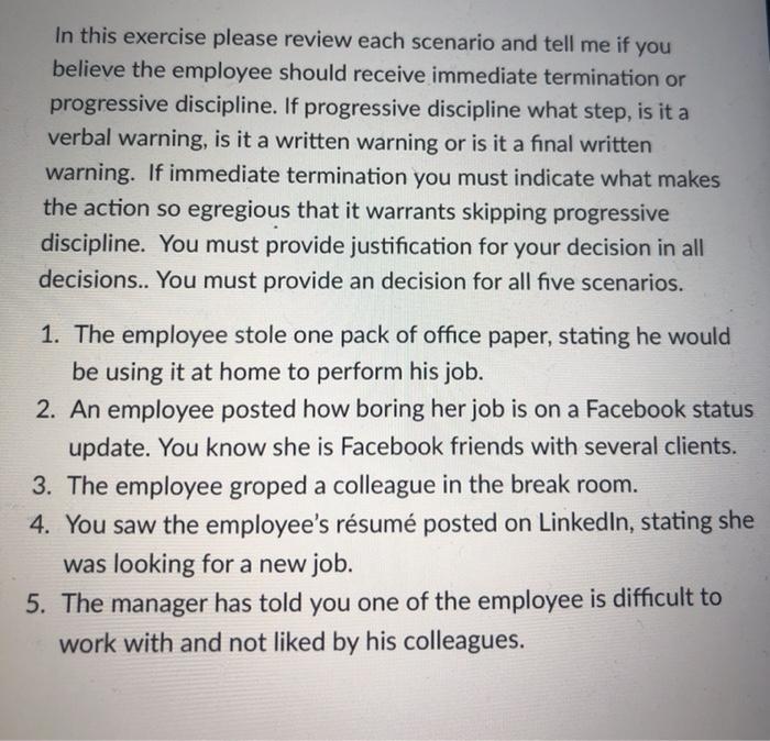 In this exercise please review each scenario and