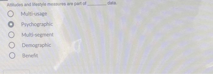 data. Attitudes and lifestyle measures are part