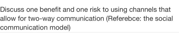 Discuss one benefit and one risk to using