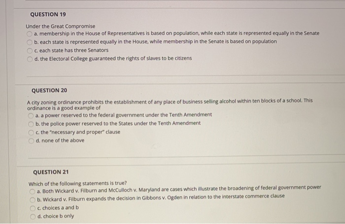 QUESTION 19 Under the Great Compromise a