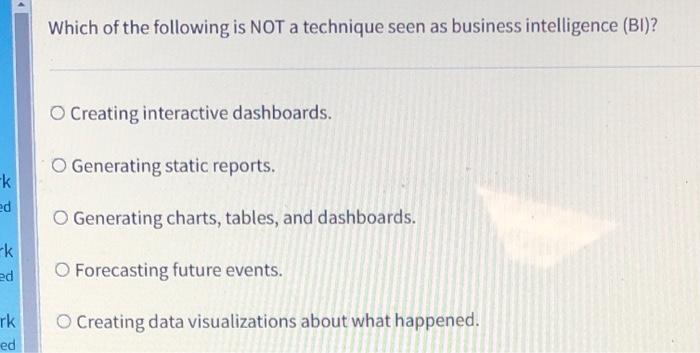 please answer Which of the following is NOT a