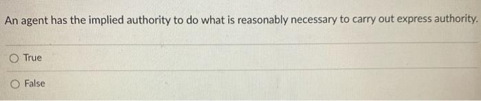 #72 An agent has the implied authority to do what