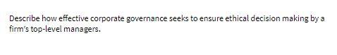 Describe how effective corporate governance seeks