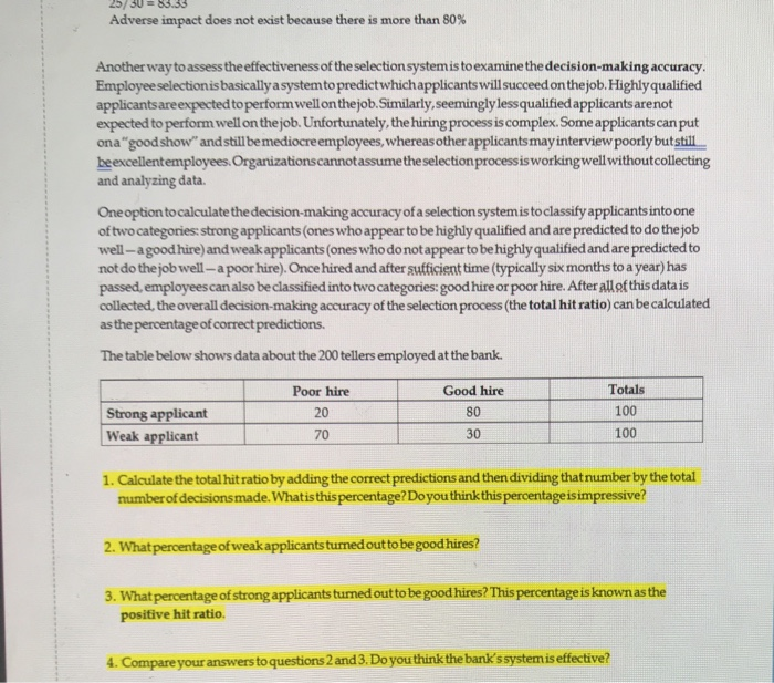 Adverse impact does not exist because there is