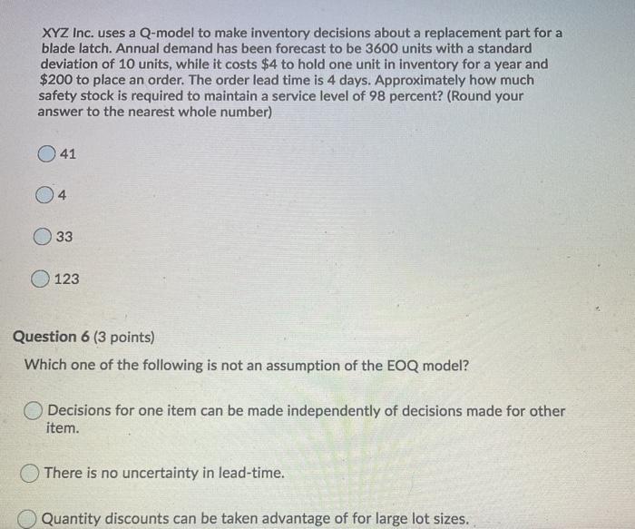 XYZ Inc. uses a Q-model to make inventory