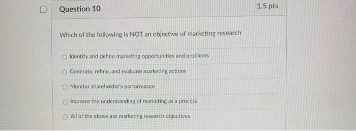 Question 10 1.5 pts Which of the following is NOT