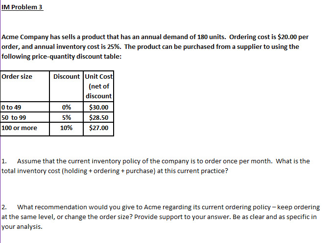 IM Problem 3 Acme Company has sells a product