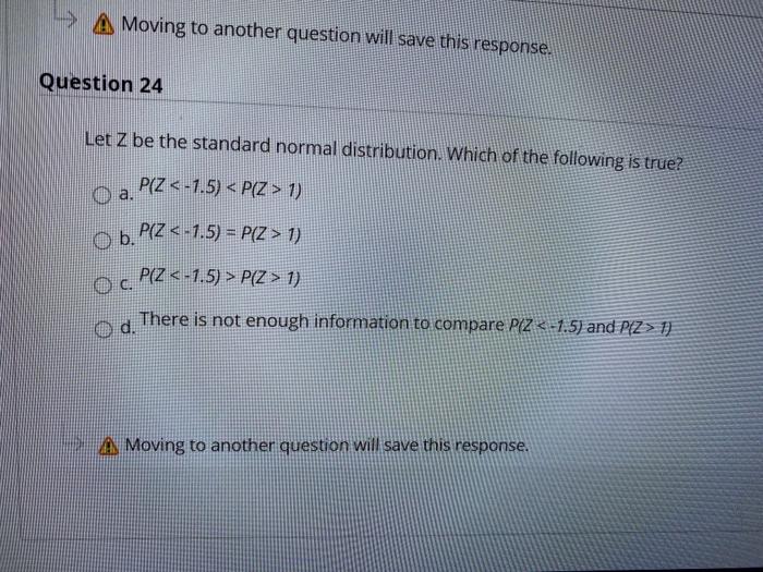 A Moving to another question will save this