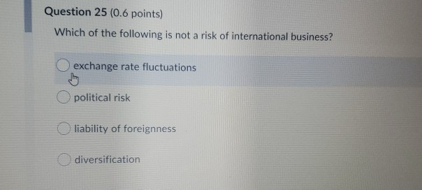 Question 25 (0.6 points) Which of the following